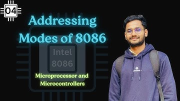Lec: 04 | Addressing Modes of 8086 | Microprocessor and Microcontrollers