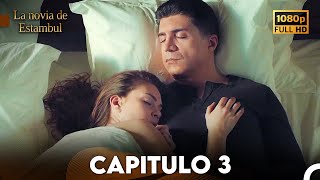 La Novia De Estambul Capítulo 3 (Doblada En Español) (Versión Larga)