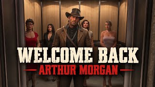 Information WELCOME BACK ARTHUR MORGAN! Update