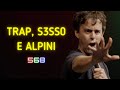 LUCA RAVENNA. TRAP, S3SSO E ALPINI. (568)