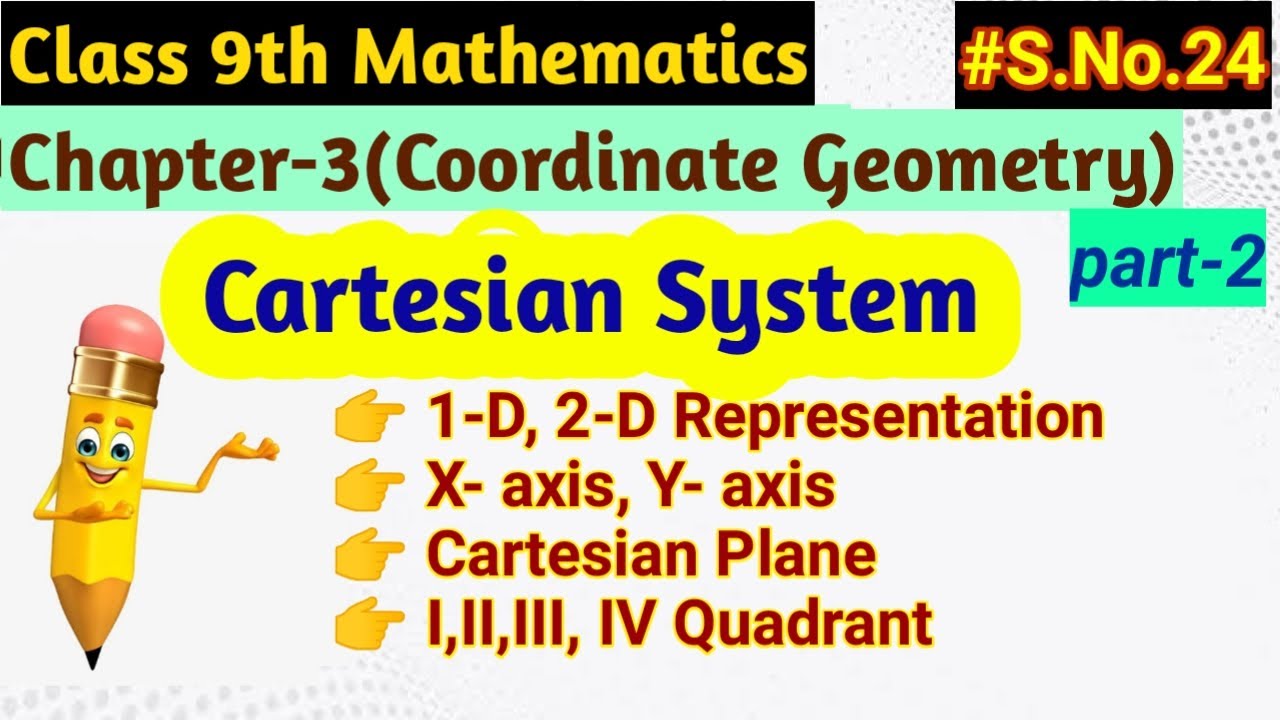 Cartesian System (L-25): Chapter 3 | Coordinate Geometry | #ncert class ...