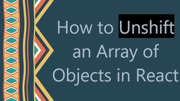 How to Unshift an Array of Objects in React
