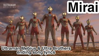 (Mirai) Ultraman Mebius & Ultra Brothers The Movie ending song - lyrics