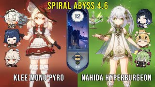 C0 Klee Mono Pyro and C0 Nahida Overburgeon | Genshin Impact Abyss 4.6 Floor 12 9 Stars