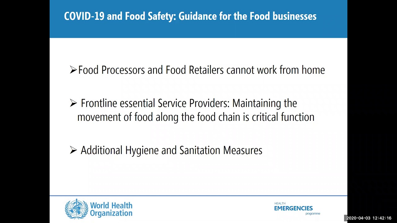 COVID-19 and the Food Industry: WHO EPI-WIN Webinar (3 April 2020) - The food and agriculture sector produces a large range of primary agricultural products and processed foods contributing to feeding most of the world population