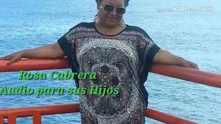 Rosa Cabrera Audio para sus Hijos 4