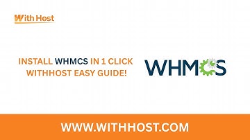 How to Install WHMCS Using Softaculous (WithHost Easy Install Guide)