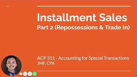 AFAR: Installment Sales, Part 2