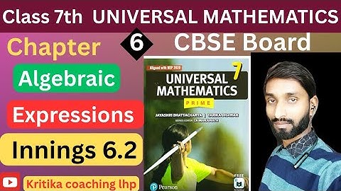 INNINGS 6.2 Class 7 Maths Universal Mathematics ch 6 algebraic expressions