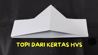 Cara Membuat Topi Dari Kertas Hvs How To Make A Paper Hat