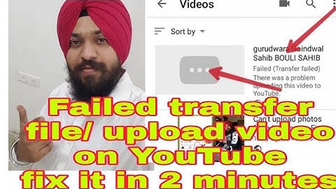 Failed upload on YouTube/fix it 2 minutes/ failed transfer file on YouTube
