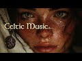 Celtic Sleep Sounds 🌙 Irish Harp, Gentle Vocals &amp; Calm Ambience