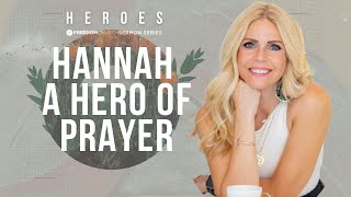 Heroes | Hannah - A Hero of Prayer | Elisa Zinn