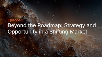 Strategy Unscripted  - Episode 2 - Beyond the Roadmap