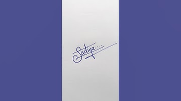 Sadiya💘 name signature|#signature #calligraphy #writing #handwriting #youtubeshorts #ytshorts