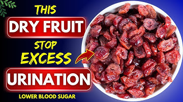 Miracle! The #1 Dry Fruits That Destroys Diabetes, Stop Frequent Nighttime Urination (Nocturia)