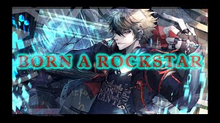 Nightcore - BORN A ROCKSTAR (Lyrics)