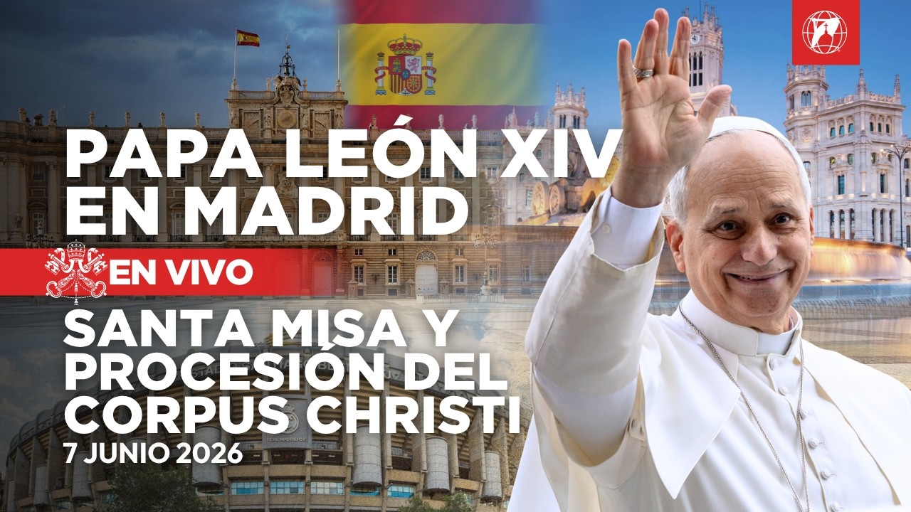 EN VIVO | Papa León XIV en España | Santa Misa y Procesión Corpus ...