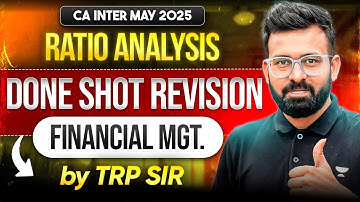 Ratio Analysis | Done Shot Revision for CA Inter May