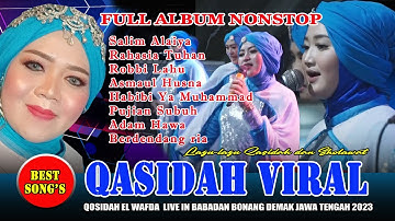 FULL ALBUM NONSTOP TERBARU QASIDAH VIRAL 2023 || EL WAFDA LIVE IN BABADAN BONANG DEMAK JAWA TENGAH