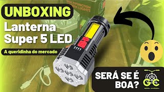 UNBOXING  + TESTES: Lanterna LED, 5 LED Super Brilhante - É BOA? screenshot 1