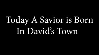 8 Today a Savior is Born in Davids Town