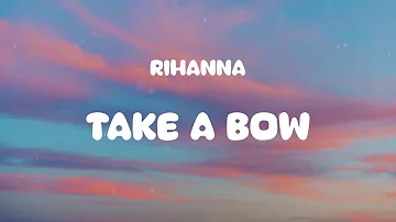 Take A Bow - Rihanna, Justin Bieber, Taylor Swift,... (Mix)