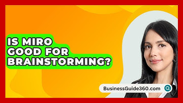 Is Miro Good For Brainstorming? - BusinessGuide360.com