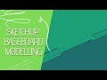 #4 Sketchup Baseboard Modelling