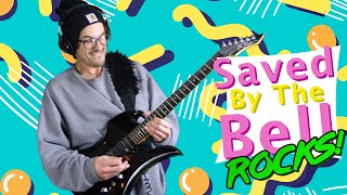 Saved By The Bell Theme - Guitar Cover