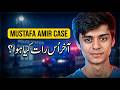 The REAL Story Behind Mustafa Amir's DHA Karachi Incident