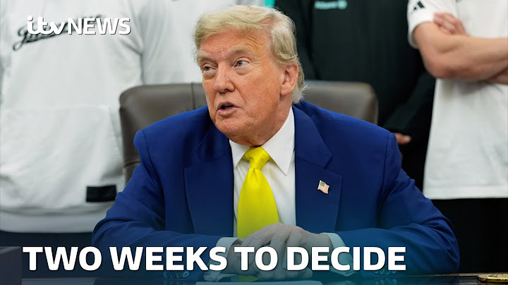 Trump says he will make decision on US military action in Iran 'within two weeks'