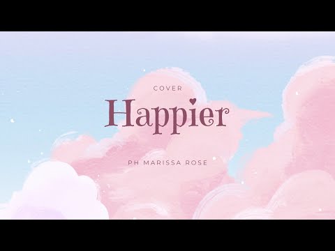 Happier-Olivia Rodrigo | Cover | Ph Marissa Rose