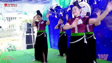 Bài múa 01 mừng Tân gia Đại Cát Gia đình Diễm Phái, bản Nà Nong, Chiềng Lao Mường La