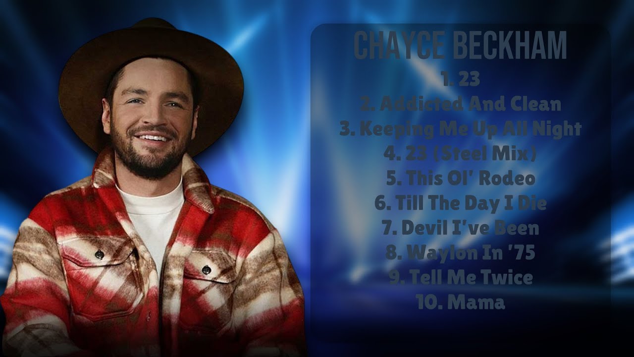 Chayce Beckham-Year's music sensation roundup mixtape-Premier Tracks ...