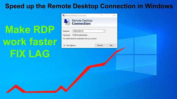 Speed up the Remote Desktop Connection in Windows  ||  Make RDP work faster FIX LAG!!!