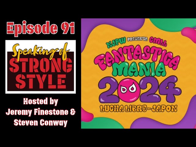 CMLL FANTASTICAMANIA 2024 in New Japan Pro Wrestling | Speaking of Strong Style