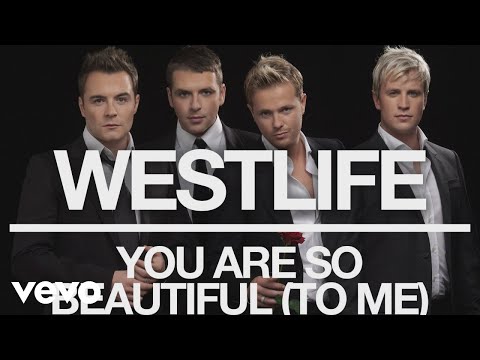 Westlife You Are So Beautiful To Me Official Audio