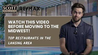 The Best City To Move To In The Midwest- Lansings Top Restaurants!