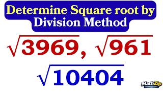 Square Root By Division Method Step-By-Step 3969 10404, 961