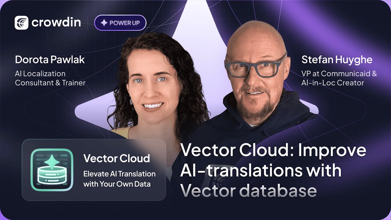 Crowdin Power Up: Vector Database for Contextual AI Translations - YouTube