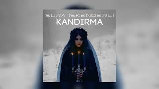 Sura İskenderli - Kandirma [Bass Boosted] Resimi