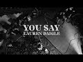 Lauren Daigle - You Say (Starstruck Sessions)