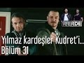 İçerde 31. Bölüm - Yılmaz Kardeşler Kudret'i Bulabilecek mi?