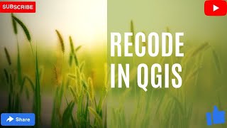 RECODE ON QGIS