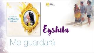 Video thumbnail of "Eyshila - Deus Me guardará (CD O Milagre Sou Eu)"