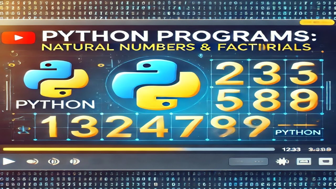 Sum of natural numbers and Factorial programs in python - YouTube