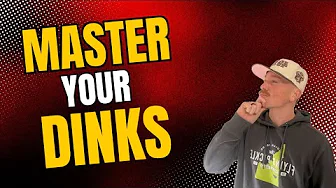 Master Your Dinks