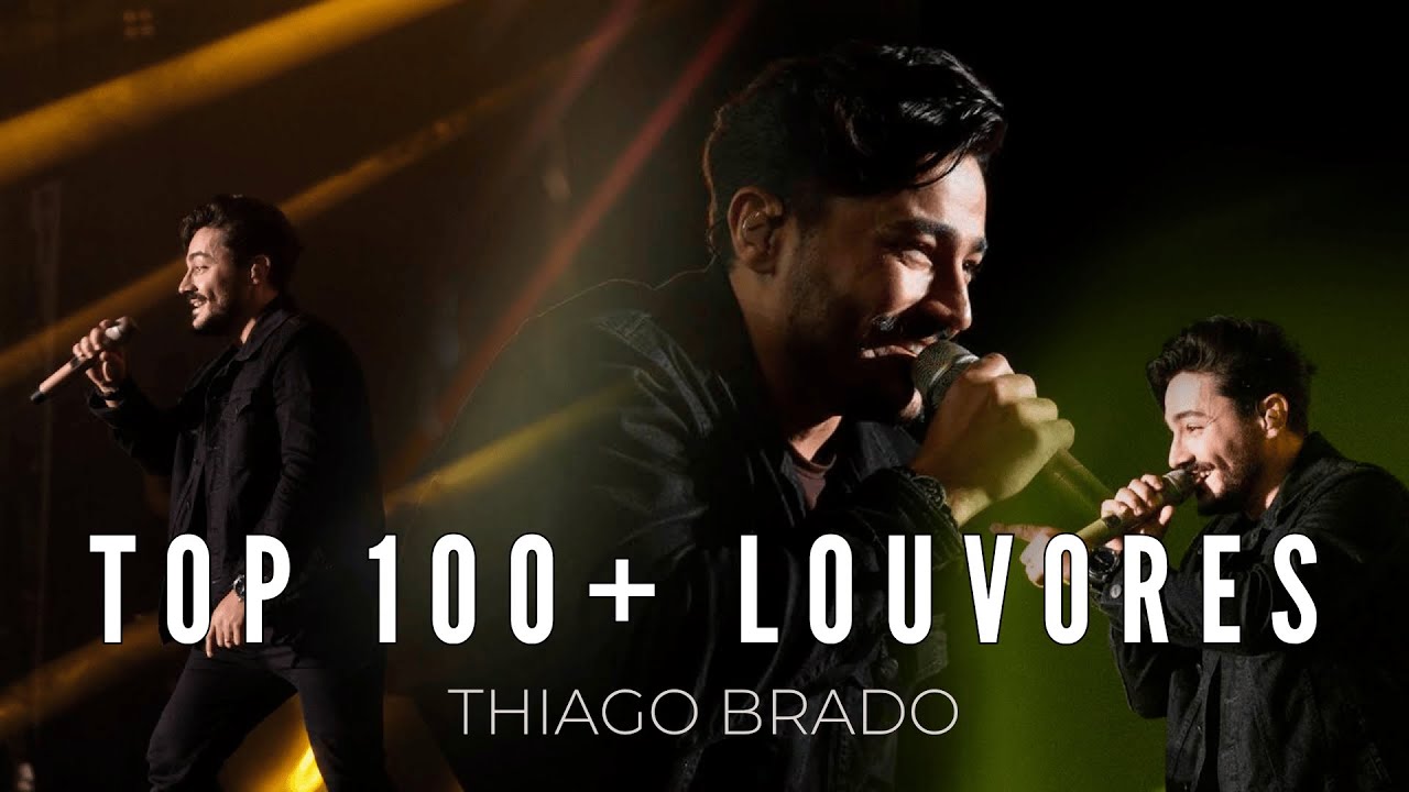 Top 100+ Louvores Para Sentir Deus 2025-2026 | Grandes Sucessos - Hinos Mais Tocantes - Thiago Brado