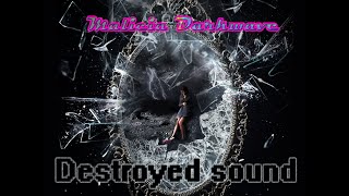 Malicia Darkwave - Destroyed Sound